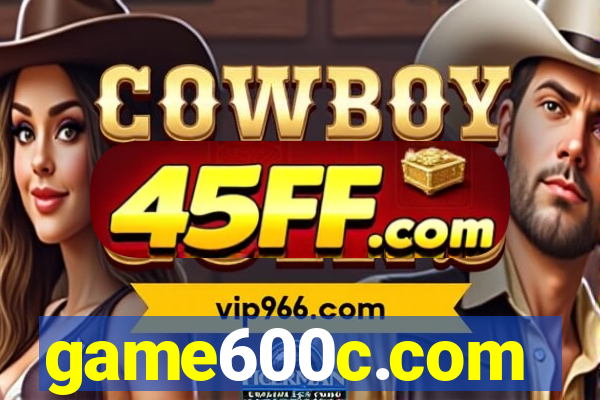 game600c.com