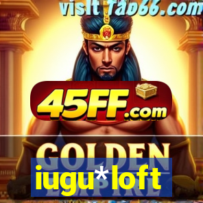 iugu*loft