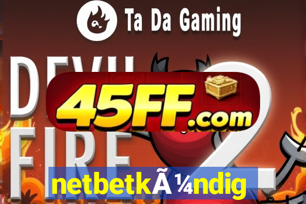 netbetkÃ¼ndigen
