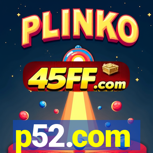 p52.com
