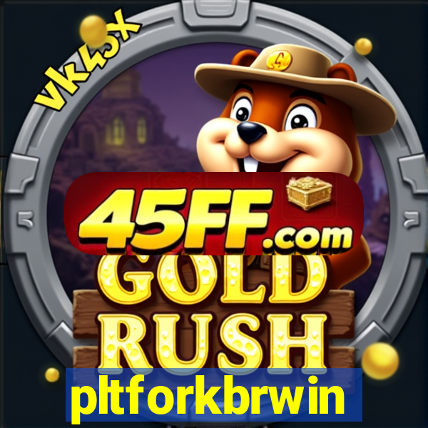pltforkbrwin
