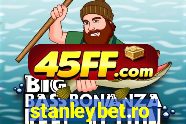 stanleybet.ro