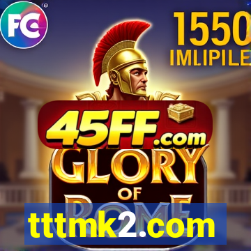 tttmk2.com