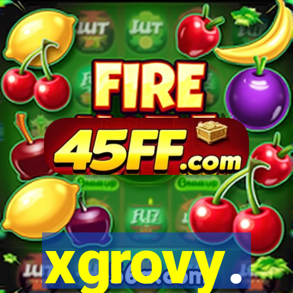 xgrovy.